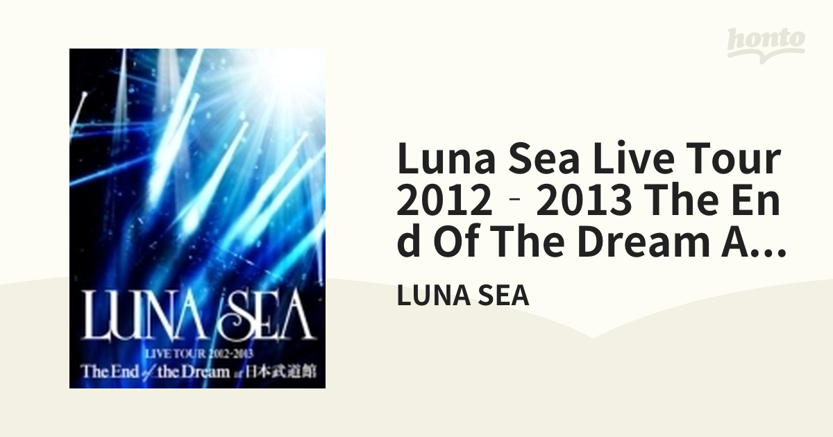 販売数No.1 LUNA SEA LIVE TOUR 2012-2013 The End of the Dream at 