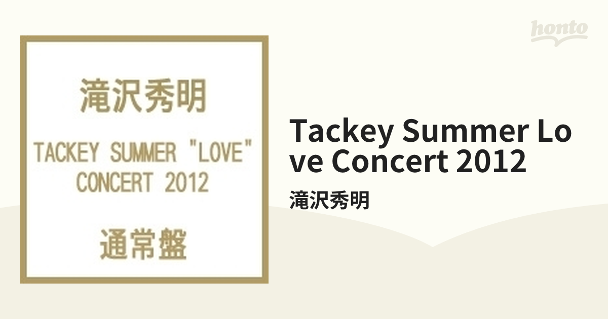 TACKEY SUMMER【DVD】 2枚組/滝沢秀明 [AVBD92011/B] - Music：honto本