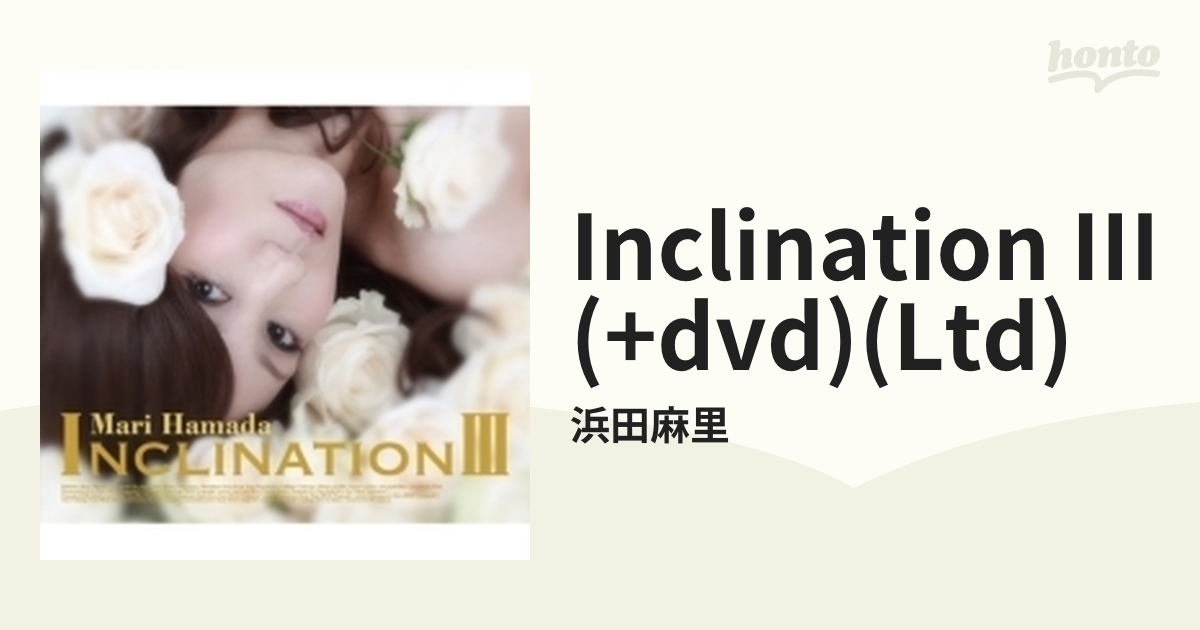 INCLINATION III 【初回限定盤 CD+DVD+特典CD(新曲1曲収録 ...