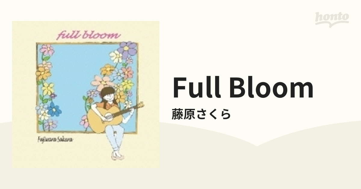 full bloom【CD】/藤原さくら [WGCA3011] - Music：honto本の