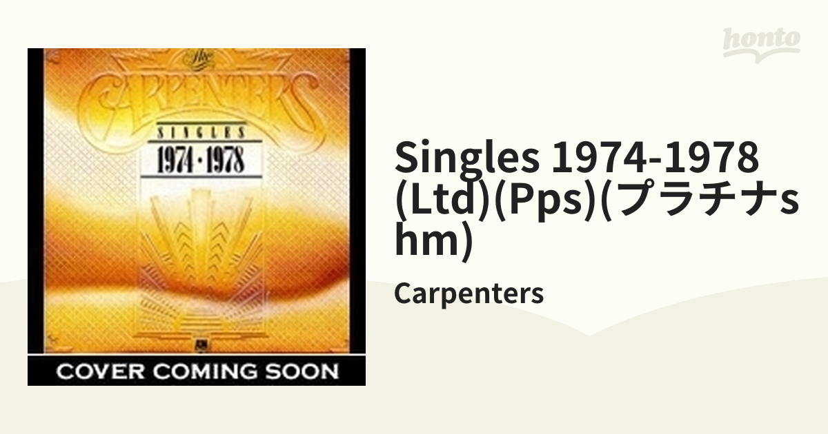 Singles 1974-1978 (紙ジャケット)(プラチナshm)【SHM-CD】/Carpenters
