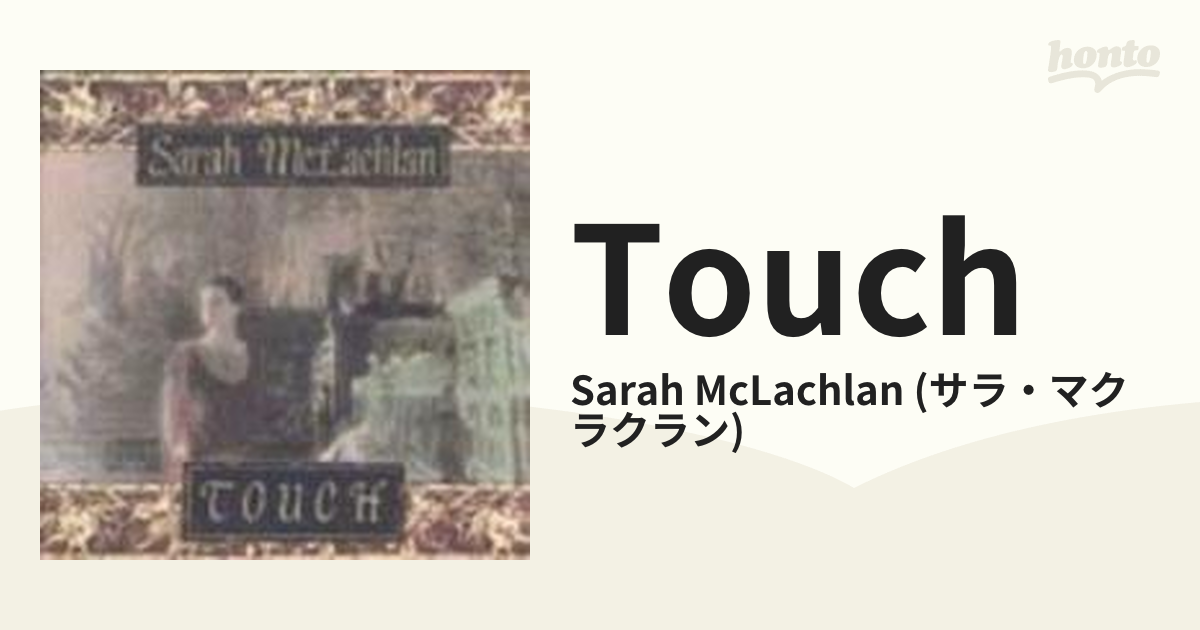 リアル店舗 Sarah McLachlan サラマクラクラン / Touch - CD
