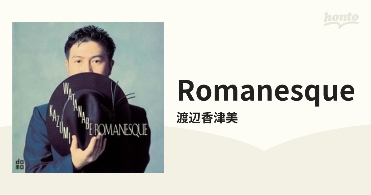 Romanesque【SHM-CD】/渡辺香津美 [UCCJ4120] - Music：honto本の通販