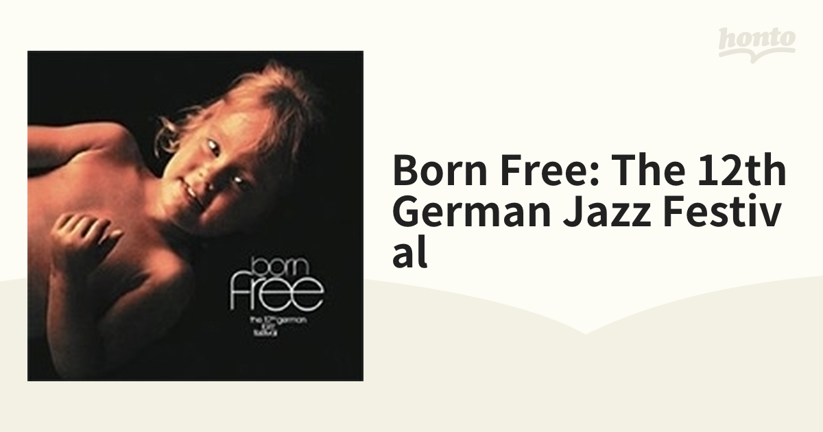 Born Free: The 12th German Jazz Festival (9CD)【CD】 9枚組 [621826