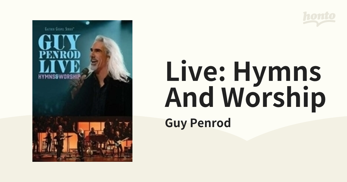 Live: Hymns And Worship【DVD】/Guy Penrod [7884910792] - Music
