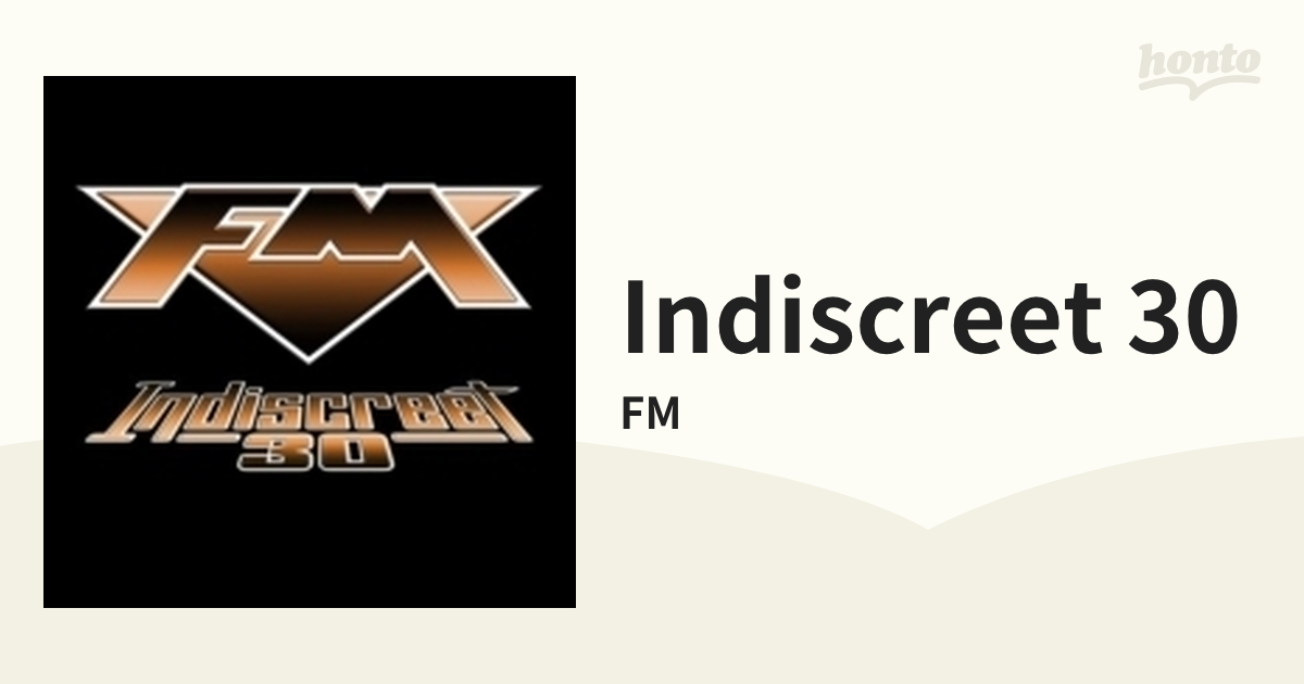 FM - Indiscreet 30 インディスクリート30 日本盤 2枚組-