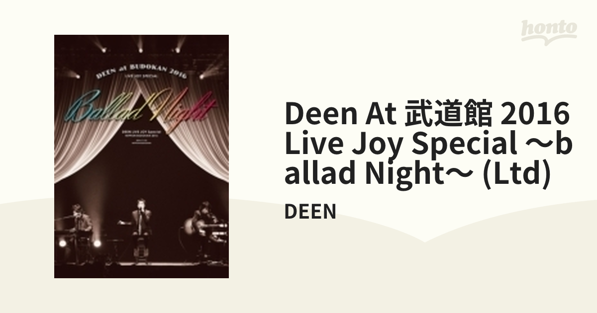 DEEN at 武道館 2016 LIVE JOY SPECIAL ～Ballad Night～【DVD】-