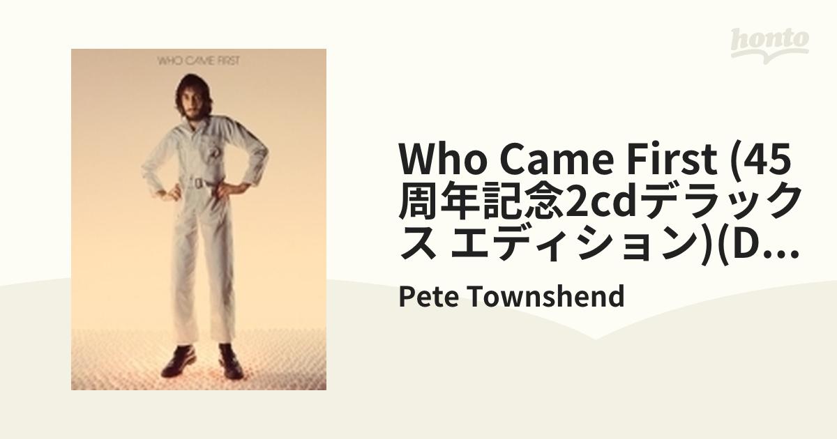 Who Came First 【45周年記念デラックス・エディション】 (2SHM-CD