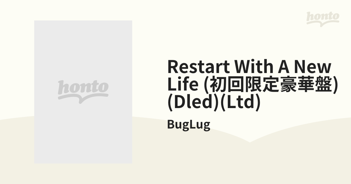 RESTART WITH A NEW LIFE 【初回限定豪華盤】【DVD】 2枚組/BugLug