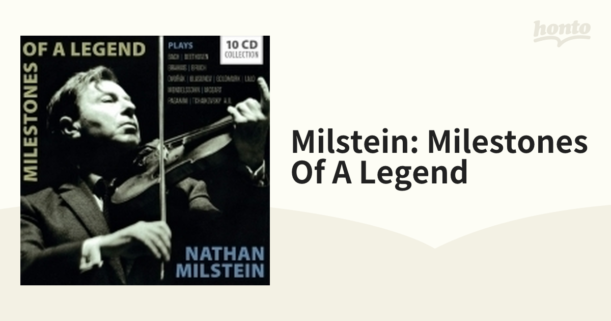 Milestones of a Legend～ナタン・ミルシテイン名演集（10CD）【CD