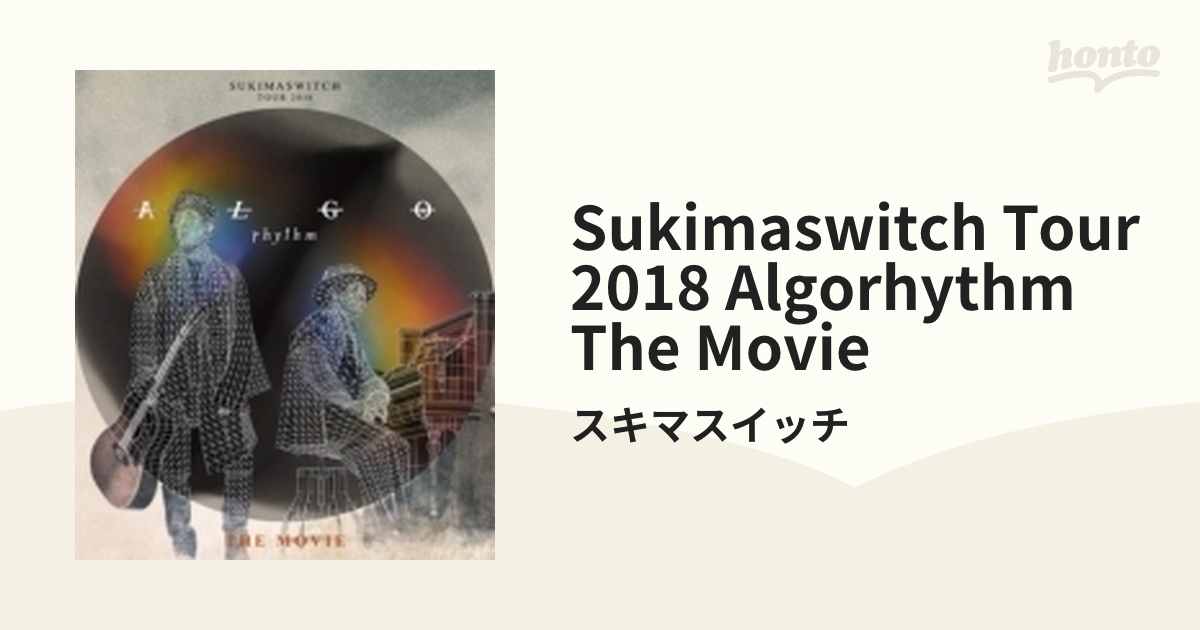 SUKIMASWITCH TOUR 2018 “ALGOrhythm” THE MOVIE (Blu-ray