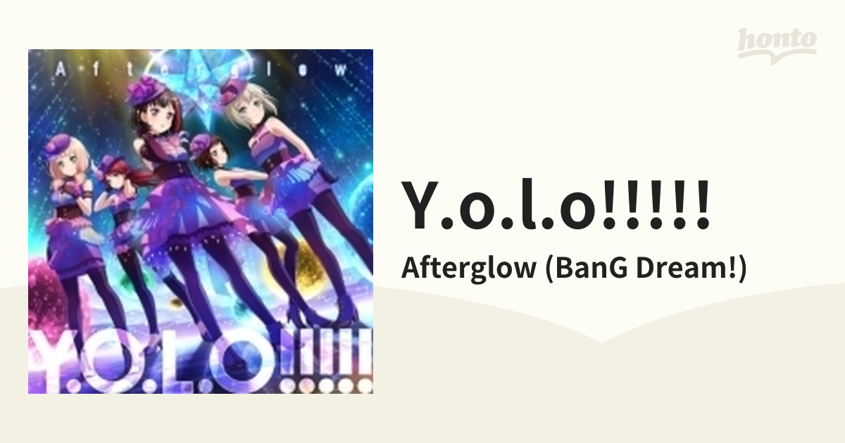 Afterglow Y.O.L.O！！！！！［通常盤］ - アニメ