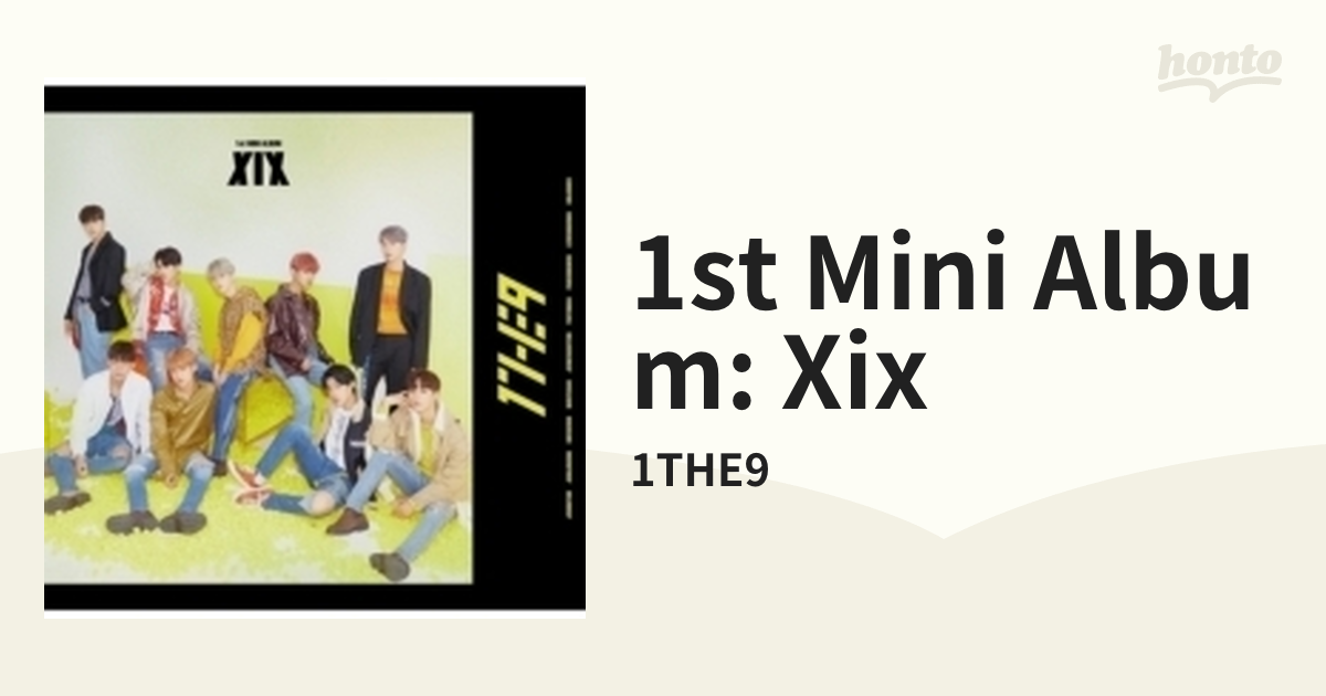1st Mini Album: XIX【CD】/1THE9 [L200001754] - Music：honto本の ...