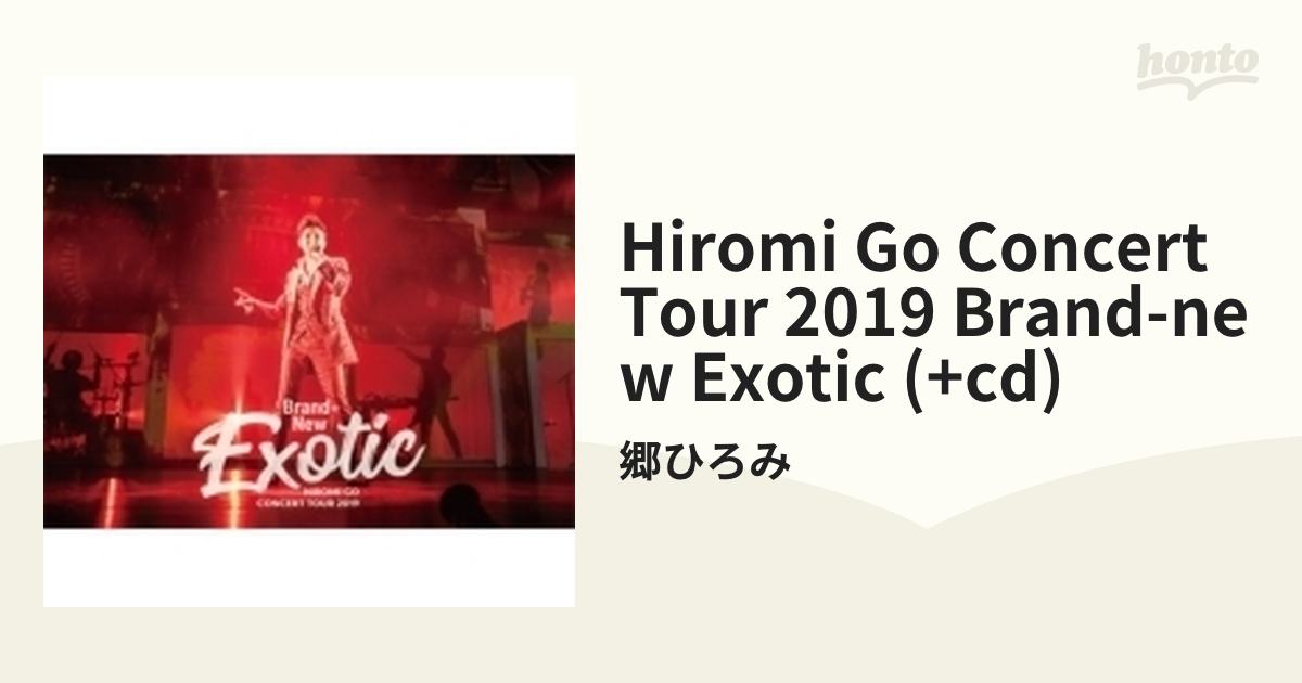 Hiromi Go Concert Tour 2019 “Brand-New Exotic” (DVD+CD)【DVD】/郷