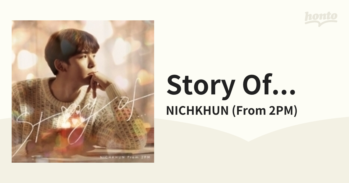 NICHKHUN(From 2PM) Story of...[完全生産限定盤] abitur.gnesin