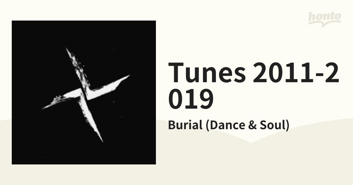 Tunes 2011-2019【CD】 2枚組/Burial (Dance & Soul) [BRHD48] - Music