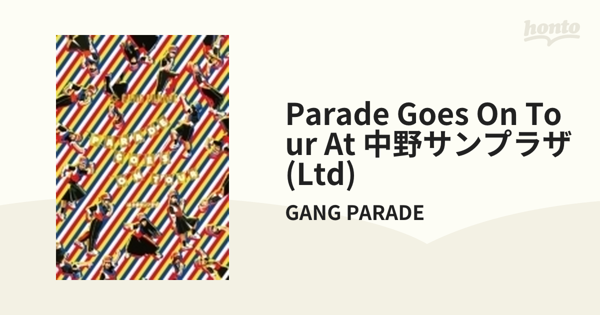 新品】【ブルーレイ】PARADE GOES ON TOUR at 中野サンプラザ GANG PARADE-