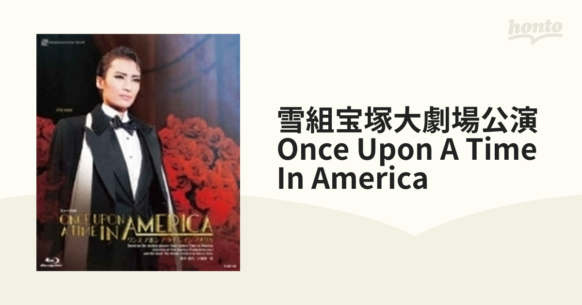 雪組宝塚大劇場公演 ミュージカル『ONCE UPON A TIME IN AMERICA』 [Blu-ray] (shin-