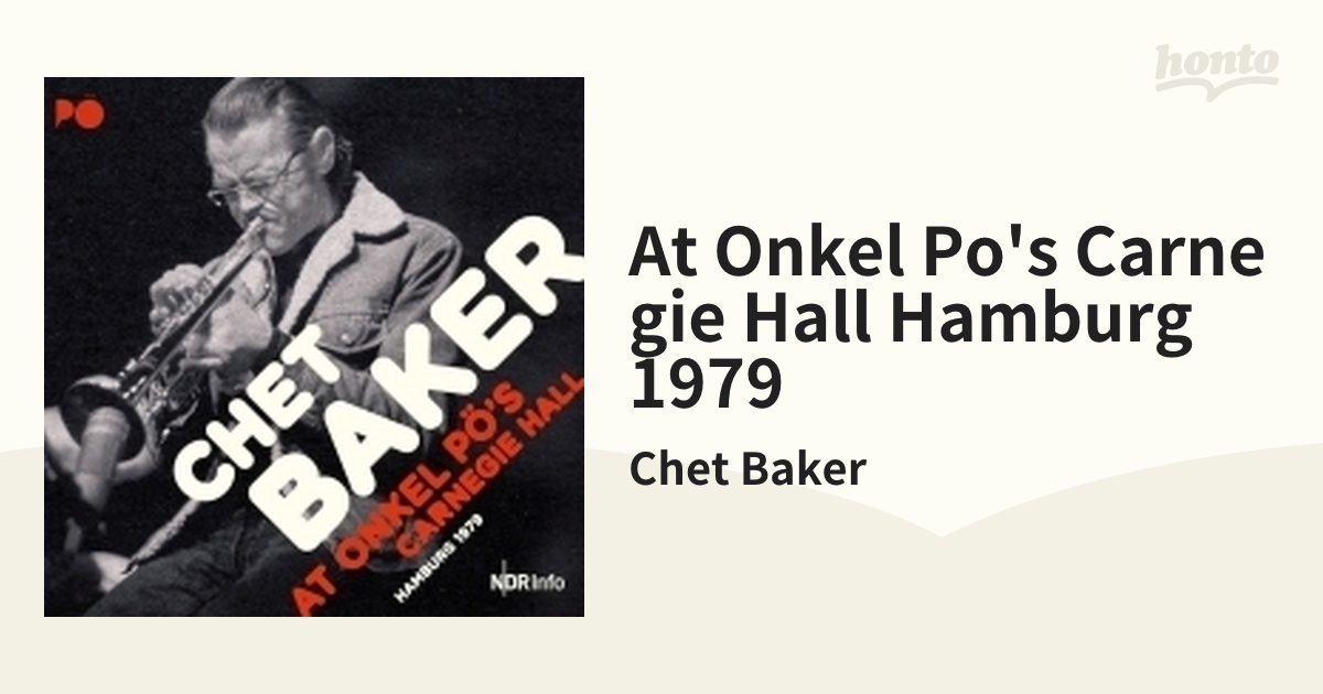 At Onkel Po's Carnegie Hall Hamburg 1979 (2CD)【CD】 2枚組/Chet