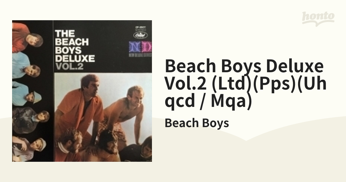 Beach Boys Deluxe Vol.2 ＜MQA-CD+UHQCD＞(紙ジャケット)【Hi Quality CD】/Beach Boys  [UICY40329] - Music：honto本の通販ストア