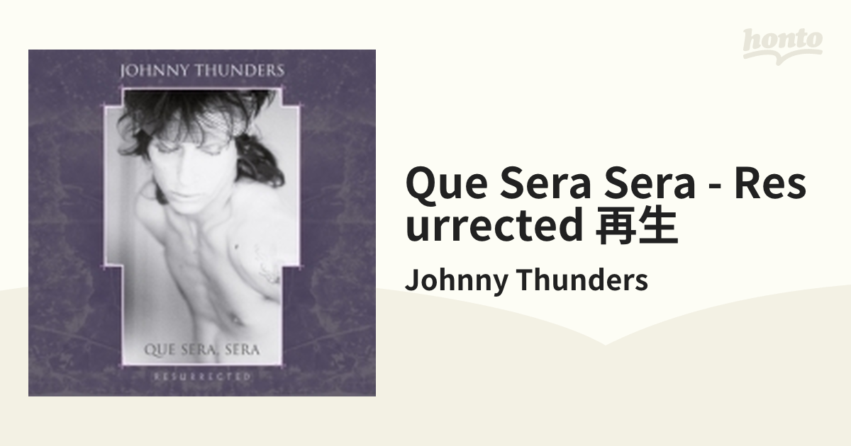 ジョニー・サンダース ケ・セラ・セラ ～ リザレクテッド 再生 3CD BOX