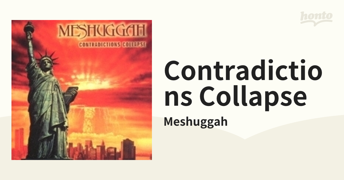 Contradictions Collapse【SHM-CD】/Meshuggah [MICP30140] - Music：honto本の通販ストア