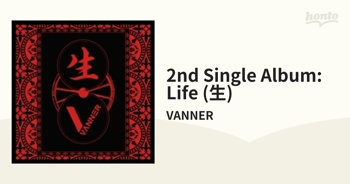 VANNER CD   2nd Single Album: Life (生)