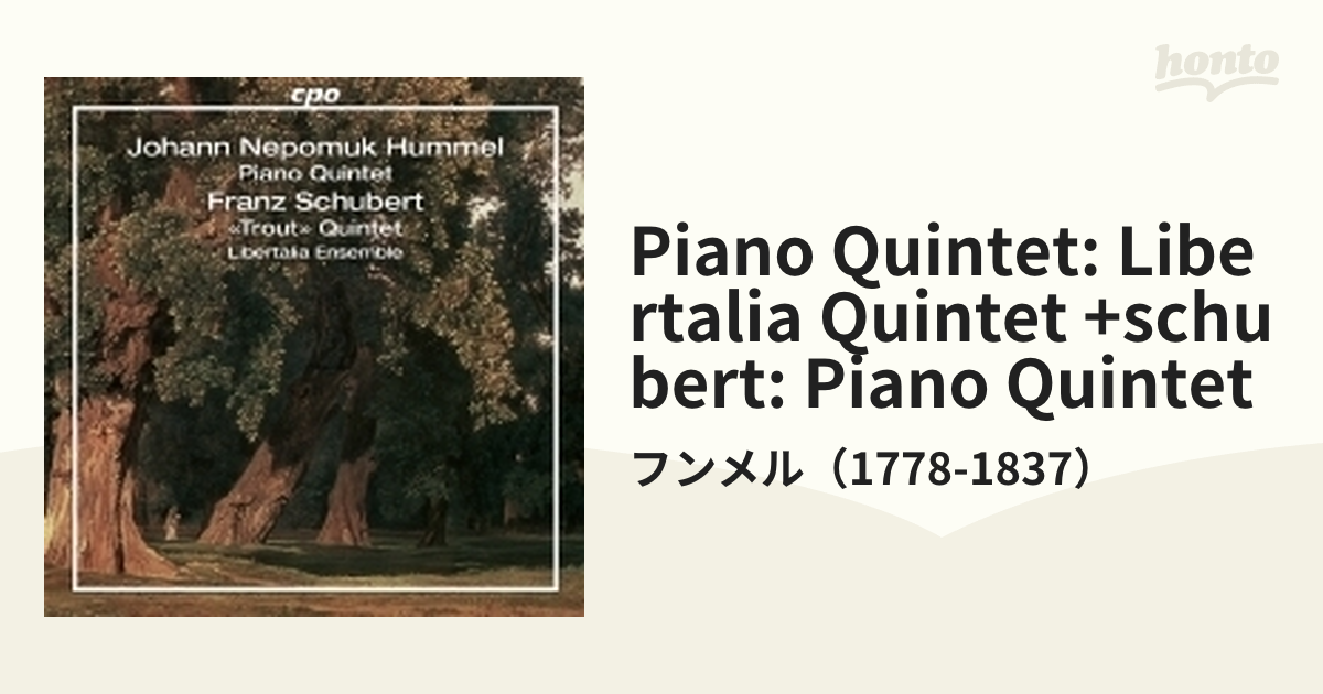 フンメル：ピアノ五重奏曲、シューベルト：ピアノ五重奏曲『ます