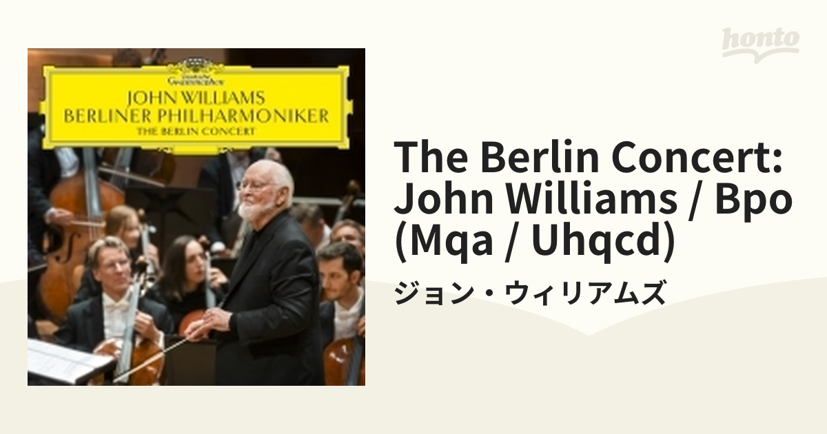 ジョン・ウィリアムズ ベルリン・フィル The Berlin Concert - 通販