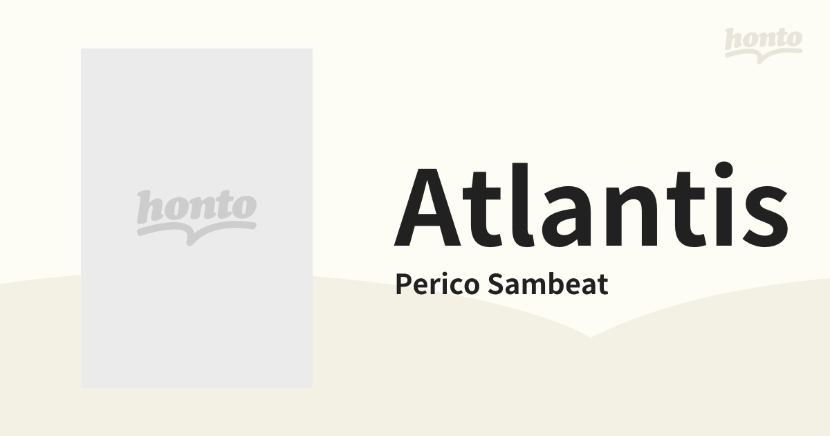 Atlantis【CD】/Perico Sambeat [KAR7888] Music：honto本の通販ストア