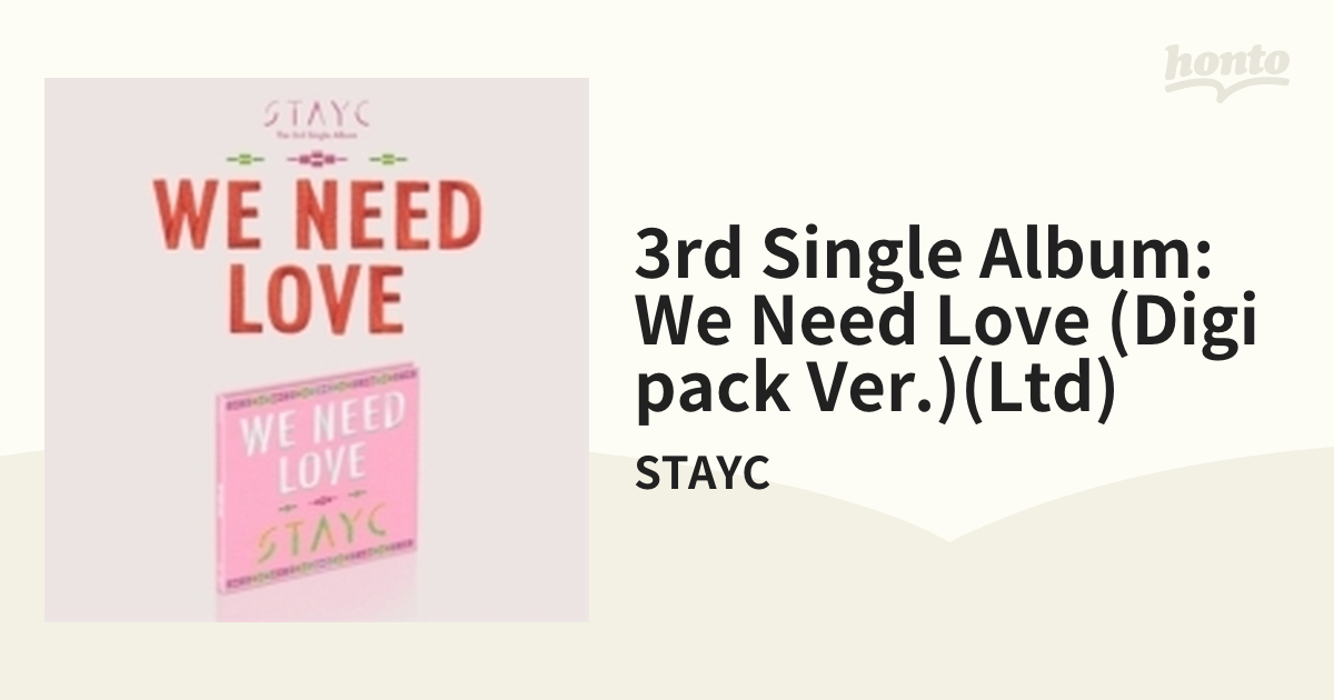 3rd Single Album: WE NEED LOVE (Digipack Ver.)