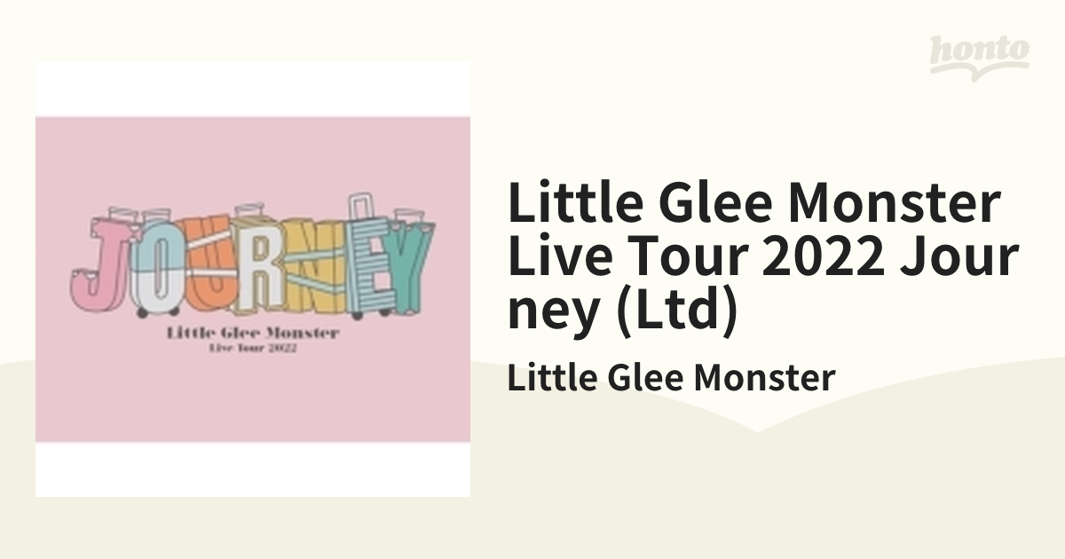 Little Glee Monster Live 2022 Journey 初回 - ブルーレイ