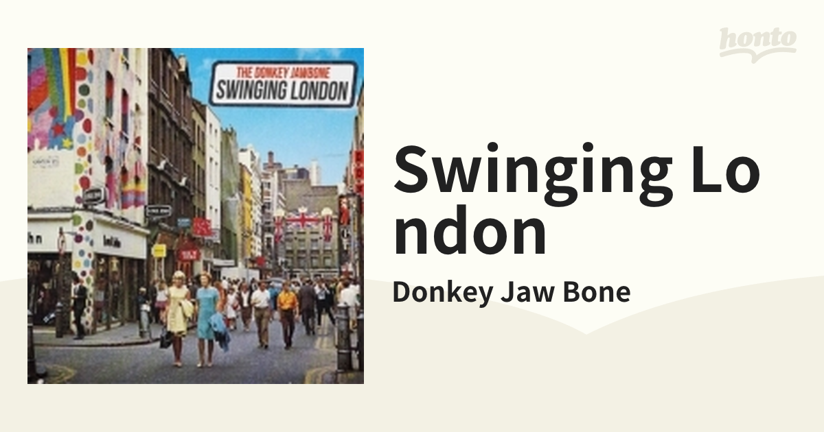 Swinging London【CD】/Donkey Jaw Bone [RBCP3462] - Music：honto本の通販ストア