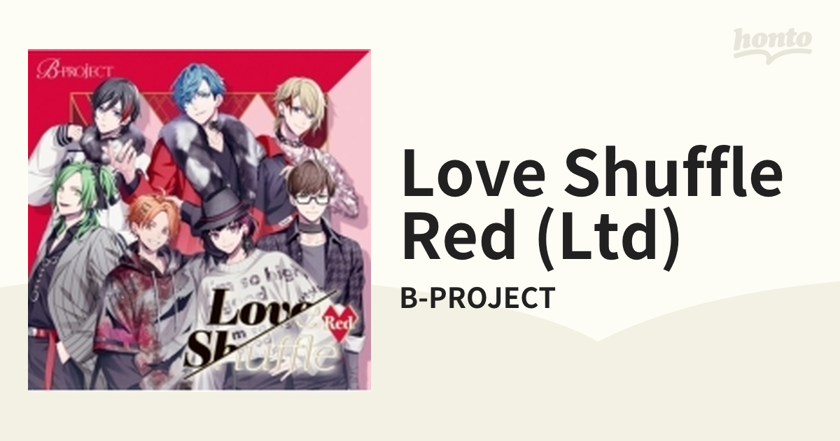 Love Shuffle Red 【限定盤】(CD+チェキ風ブロマイド+ブックレット)【CDマキシ】/B-PROJECT [USSW0404 ...