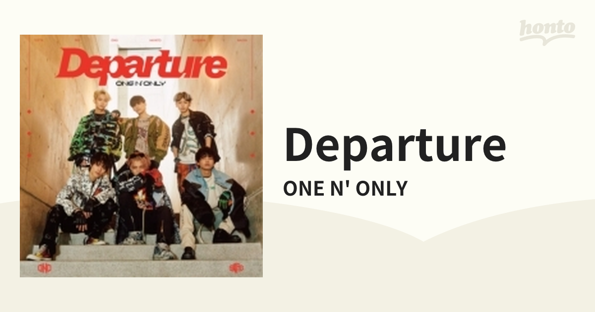 ONE N' ONLY Departure - その他