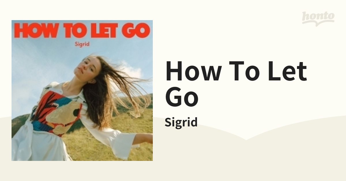 How To Let Go (Japan Edition)【CD】/Sigrid [UICI1161