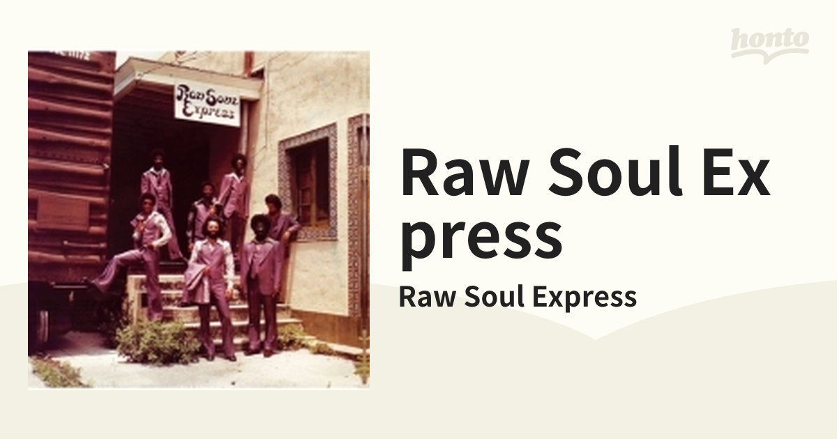 Raw Soul Express - 洋楽