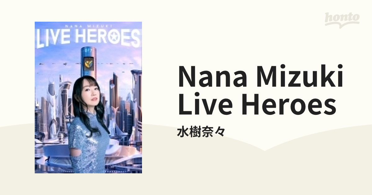 タイムセール 水樹奈々 ミズキナナ NANA MIZUKI LIVE HEROES 6DVD