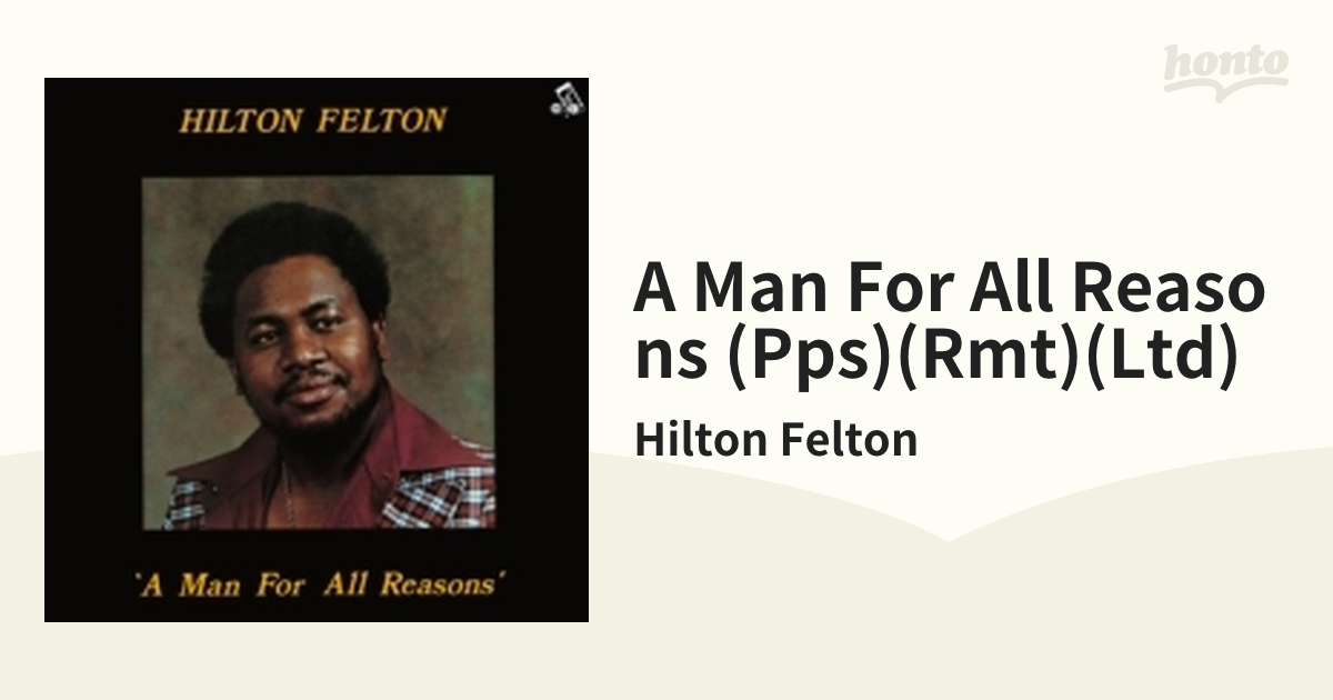A Man For All Reasons (Pps)(Rmt)(Ltd)【CD】/Hilton Felton [PCD94174]  Music：honto本の通販ストア